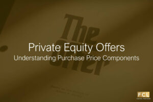 Private Equity Offers - Understanding Purchase Price Components